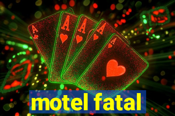 motel fatal
